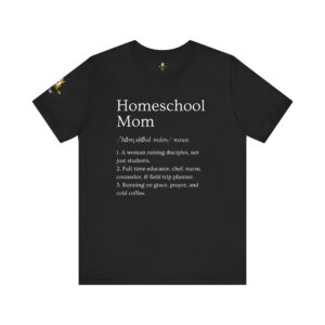Homeschool Mom Definition Tee – Redefined Series™